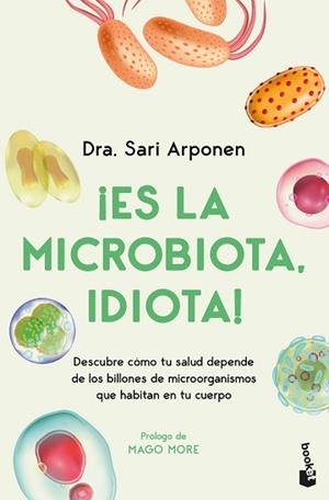 ES LA MICROBIOTA, IDIOTA! | 9788413445076 | ARPONEN, SARI | Llibreria Aqualata | Comprar llibres en català i castellà online | Comprar llibres Igualada