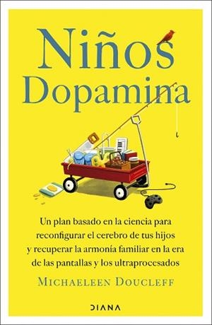 NIÑOS DOPAMINA | 9788411193474 | DOUCLEFF, MICHAELEEN | Llibreria Aqualata | Comprar libros en catalán y castellano online | Comprar libros Igualada