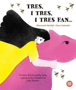TRES, I TRES, I TRES FAN... | 9791387594114 | BARDAJÍ, SHEREZADE | Llibreria Aqualata | Comprar llibres en català i castellà online | Comprar llibres Igualada