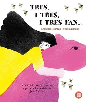 TRES, I TRES, I TRES FAN... | 9791387594114 | BARDAJÍ, SHEREZADE | Llibreria Aqualata | Comprar llibres en català i castellà online | Comprar llibres Igualada
