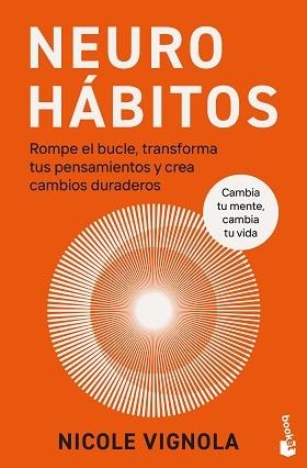 NEUROHÁBITOS | 9788411193535 | VIGNOLA, NICOLE | Llibreria Aqualata | Comprar libros en catalán y castellano online | Comprar libros Igualada