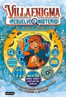 VILLAENIGMA 1. EL PUEBLO SECRETO (RESUELVE EL MISTERIO) | 9788408322443 | Llibreria Aqualata | Comprar libros en catalán y castellano online | Comprar libros Igualada