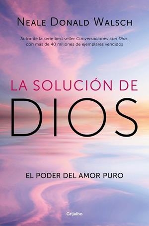 SOLUCIÓN DE DIOS, LA | 9788425375064 | WALSCH, NEALE DONALD | Llibreria Aqualata | Comprar llibres en català i castellà online | Comprar llibres Igualada