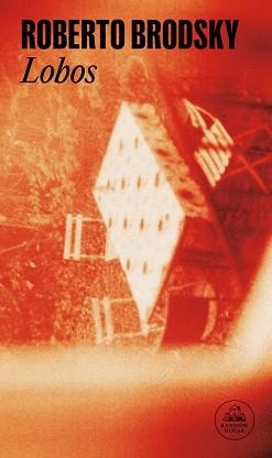 LOBOS | 9788439747406 | BRODSKY, ROBERTO | Llibreria Aqualata | Comprar llibres en català i castellà online | Comprar llibres Igualada