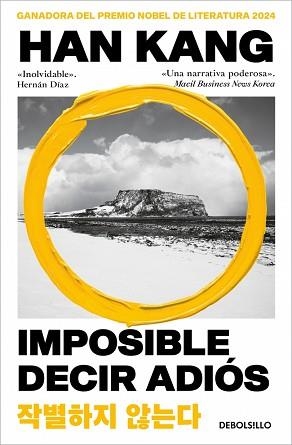 IMPOSIBLE DECIR ADIÓS | 9788466392600 | KANG, HAN | Llibreria Aqualata | Comprar libros en catalán y castellano online | Comprar libros Igualada