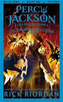 ÚLTIM HEROI DE L'OLIMP, L' (PERCY JACKSON I ELS DÉUS DE L'OLIMP 5) | 9788419868985 | RIORDAN, RICK | Llibreria Aqualata | Comprar llibres en català i castellà online | Comprar llibres Igualada