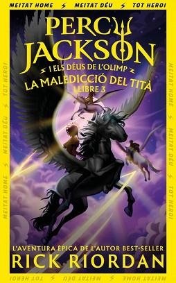 MALEDICCIÓ DEL TITÀ, LA (PERCY JACKSON I ELS DÉUS DE L'OLIMP 3) | 9788419868961 | RIORDAN, RICK | Llibreria Aqualata | Comprar llibres en català i castellà online | Comprar llibres Igualada