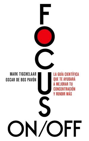 FOCUS ON/OFF | 9788411004978 | BOS, OSCAR DE / TIGCHELAAR, MARK | Llibreria Aqualata | Comprar llibres en català i castellà online | Comprar llibres Igualada