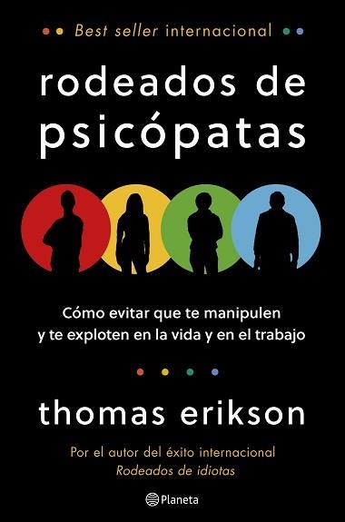 RODEADOS DE PSICÓPATAS | 9788408322047 | ERIKSON, THOMAS | Llibreria Aqualata | Comprar llibres en català i castellà online | Comprar llibres Igualada