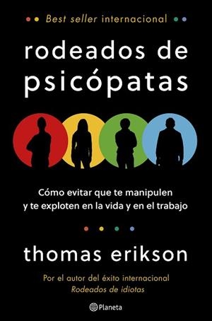 RODEADOS DE PSICÓPATAS | 9788408322047 | ERIKSON, THOMAS | Llibreria Aqualata | Comprar llibres en català i castellà online | Comprar llibres Igualada