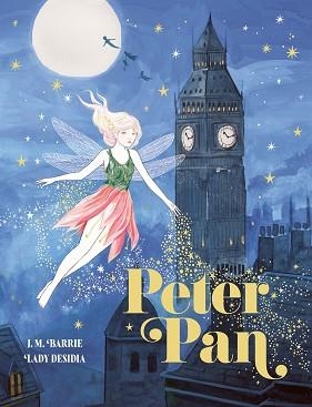 PETER PAN | 9791388220128 | BARRIE, J. M. / LADY DESIDIA | Llibreria Aqualata | Comprar llibres en català i castellà online | Comprar llibres Igualada
