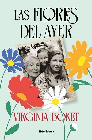 FLORES DEL AYER, LAS | 9788410140585 | BONET, VIRGINIA | Llibreria Aqualata | Comprar libros en catalán y castellano online | Comprar libros Igualada