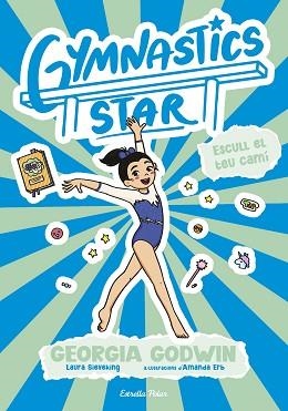 GYMNASTICS STAR 3. ESCULL EL TEU CAMÍ | 9791387783419 | GODWIN, GEORGIA | Llibreria Aqualata | Comprar libros en catalán y castellano online | Comprar libros Igualada