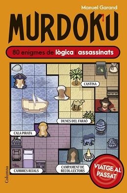 MURDOKU: VIATGE AL PASSAT | 9788466435550 | GARAND, MANUEL | Llibreria Aqualata | Comprar llibres en català i castellà online | Comprar llibres Igualada