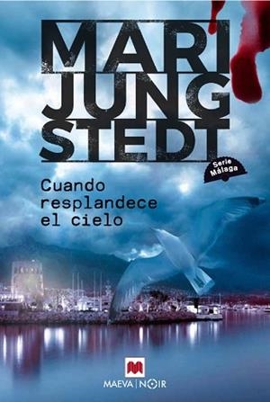 CUANDO RESPLANDECE EL CIELO (SERIE MÁLAGA 3) | 9791388136078 | JUNGSTEDT, MARI | Llibreria Aqualata | Comprar libros en catalán y castellano online | Comprar libros Igualada