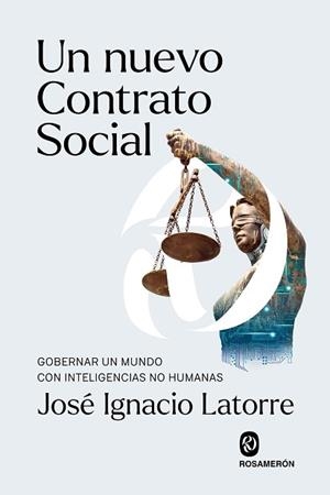 UN NUEVO CONTRATO SOCIAL | 9791399075786 | LATORRE, JOSÉ IGNACIO | Llibreria Aqualata | Comprar llibres en català i castellà online | Comprar llibres Igualada