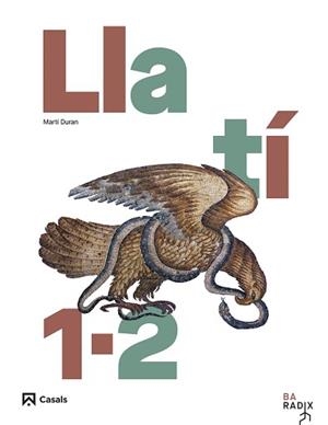 LLATÍ 1-2 BATXILLERAT RADIX | 9788421883754 | DURÁN MATEU, MARTÍ | Llibreria Aqualata | Comprar libros en catalán y castellano online | Comprar libros Igualada