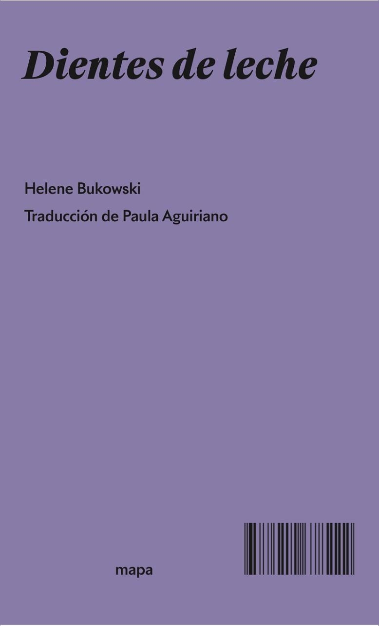 DIENTES DE LECHE | 9788412678222 | BUKOWSKI, HELENE | Llibreria Aqualata | Comprar llibres en català i castellà online | Comprar llibres Igualada