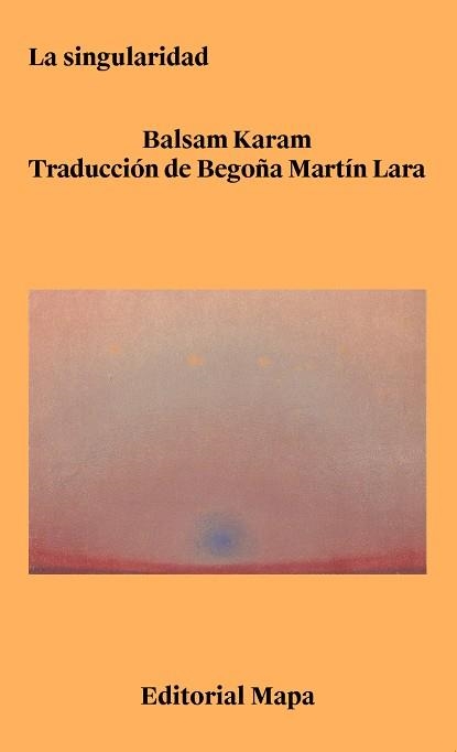 SINGULARIDAD, LA | 9788412678260 | KARAM, BALSAM | Llibreria Aqualata | Comprar llibres en català i castellà online | Comprar llibres Igualada