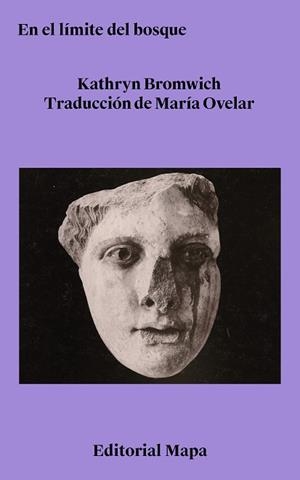EN EL LÍMITE DEL BOSQUE | 9788412678284 | BROMWICH, KATHRYN | Llibreria Aqualata | Comprar llibres en català i castellà online | Comprar llibres Igualada