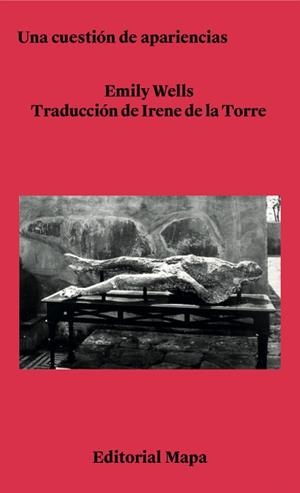 UNA CUESTIÓN DE APARIENCIAS | 9788412678291 | WELLS, EMILY | Llibreria Aqualata | Comprar libros en catalán y castellano online | Comprar libros Igualada