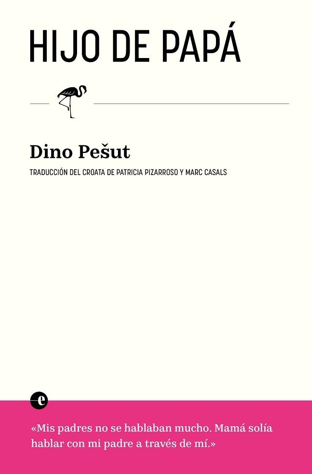 HIJO DE PAPÁ | 9788412890303 | PESUT, DINO | Llibreria Aqualata | Comprar llibres en català i castellà online | Comprar llibres Igualada