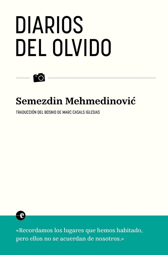 DIARIOS DEL OLVIDO | 9788412890310 | MEHMEDINOVIC, SEMEZDIN | Llibreria Aqualata | Comprar llibres en català i castellà online | Comprar llibres Igualada