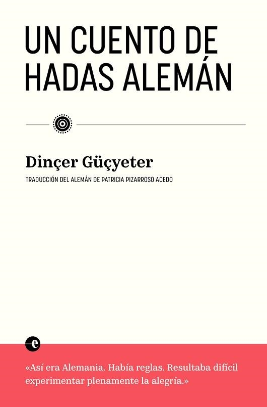 UN CUENTO DE HADAS ALEMÁN | 9788412890341 | GUÇYETER, DINÇER | Llibreria Aqualata | Comprar llibres en català i castellà online | Comprar llibres Igualada