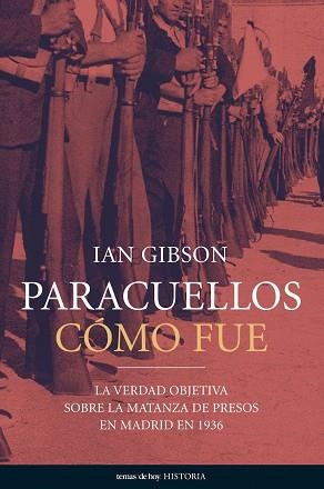 PARACUELLOS: COMO FUE (HISTORIA) | 9788484604587 | GIBSON, IAN | Llibreria Aqualata | Comprar llibres en català i castellà online | Comprar llibres Igualada