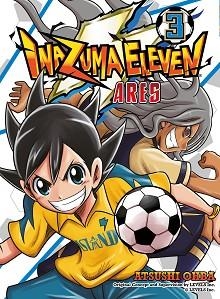INAZUMA ELEVEN ARES 3 | 9791387780128 | OHBA, ATSUSHI | Llibreria Aqualata | Comprar llibres en català i castellà online | Comprar llibres Igualada