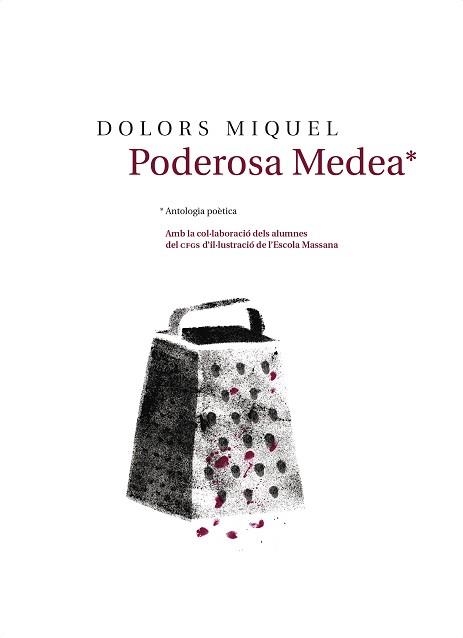 PODEROSA MEDEA | 9788481280944 | MIQUEL, DOLORS | Llibreria Aqualata | Comprar libros en catalán y castellano online | Comprar libros Igualada