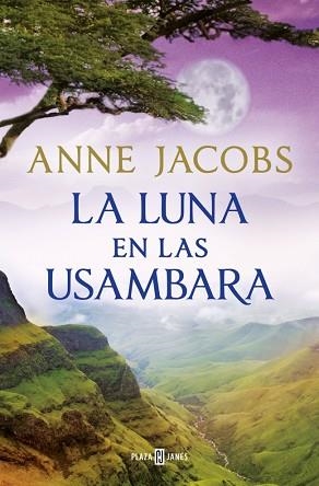 LUNA EN LAS USAMBARA, LA (SUEÑOS DE ÁFRICA 2) | 9788401028960 | JACOBS, ANNE | Llibreria Aqualata | Comprar llibres en català i castellà online | Comprar llibres Igualada