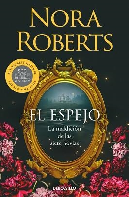 ESPEJO, EL (LA MALDICIÓN DE LAS SIETE NOVIAS 2) | 9788466389907 | ROBERTS, NORA | Llibreria Aqualata | Comprar llibres en català i castellà online | Comprar llibres Igualada
