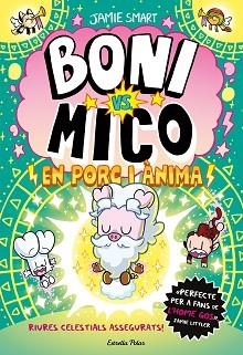 BONI VS. MICO 8. EN PORC I ÀNIMA | 9791387783532 | SMART, JAMIE | Llibreria Aqualata | Comprar llibres en català i castellà online | Comprar llibres Igualada