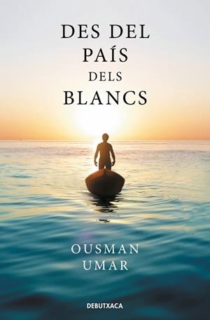DES DEL PAÍS DELS BLANCS | 9788419394910 | UMAR, OUSMAN | Llibreria Aqualata | Comprar llibres en català i castellà online | Comprar llibres Igualada
