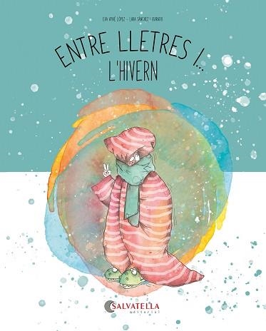 ENTRE LLETRES I... L'HIVERN | 9788419565860 | AYNÉ LÓPEZ, EVA | Llibreria Aqualata | Comprar llibres en català i castellà online | Comprar llibres Igualada