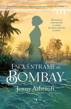 ENCUENTRAME EN BOMBAY | 9788419767943 | SHCROFT, JENNY E | Llibreria Aqualata | Comprar llibres en català i castellà online | Comprar llibres Igualada