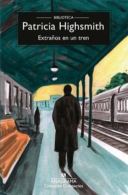 EXTRAÑOS EN UN TREN | 9788433929051 | HIGHSMITH, PATRICIA | Llibreria Aqualata | Comprar llibres en català i castellà online | Comprar llibres Igualada