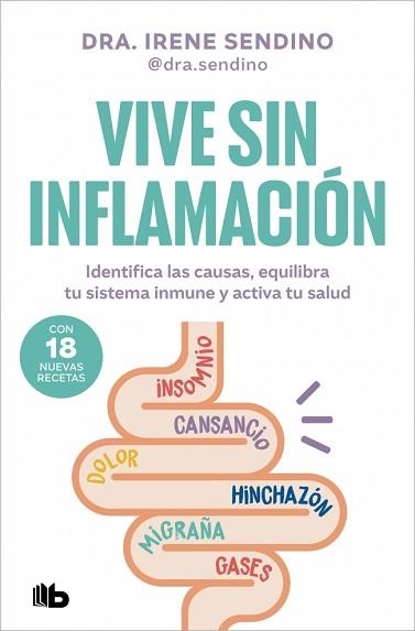 VIVE SIN INFLAMACIÓN | 9791387871116 | SENDINO (@DRA.SENDINO), DRA. IRENE | Llibreria Aqualata | Comprar llibres en català i castellà online | Comprar llibres Igualada