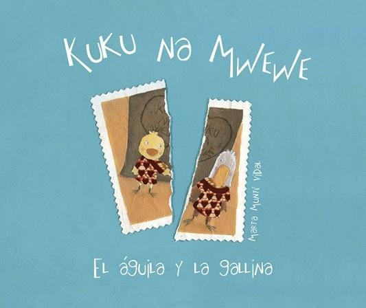 KUKU NA MWEWE | 9788415619932 | MUNTÉ, MARTA | Llibreria Aqualata | Comprar llibres en català i castellà online | Comprar llibres Igualada