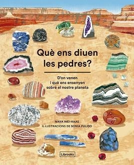 QUÈ ENS DIUEN LES PEDRES? | 9791399021073 | WEI-HAAS, MAYA | Llibreria Aqualata | Comprar llibres en català i castellà online | Comprar llibres Igualada