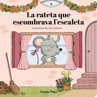 RATETA QUE ESCOMBRAVA L'ESCALETA, LA. CONTE AMB MECANISMES | 9791387903800 | SAMBA, GINA / QUINTANA, JÚLIA | Llibreria Aqualata | Comprar llibres en català i castellà online | Comprar llibres Igualada