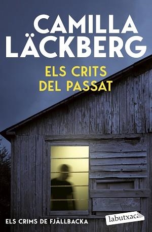 CRITS DEL PASSAT, ELS (ELS CRIMS DE FJÄLLBACKA 2) | 9791387802691 | LÄCKBERG, CAMILLA | Llibreria Aqualata | Comprar llibres en català i castellà online | Comprar llibres Igualada