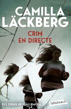 CRIM EN DIRECTE (ELS CRIMS DE FJÄLLBACKA 4) | 9791387802738 | LÄCKBERG, CAMILLA | Llibreria Aqualata | Comprar llibres en català i castellà online | Comprar llibres Igualada