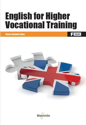 ENGLISH FOR HIGHER VOCATIONAL TRAINING | 9788426738752 | JUZGADO LÓPEZ, DIEGO | Llibreria Aqualata | Comprar llibres en català i castellà online | Comprar llibres Igualada