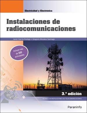 INSTALACIONES DE RADIOCOMUNICACIONES 3.ª EDICIÓN 2026 | 9788428376181 | GARCIA RODRIGO, JAVIER/MORALES SANTIAGO, GREGORIO | Llibreria Aqualata | Comprar libros en catalán y castellano online | Comprar libros Igualada