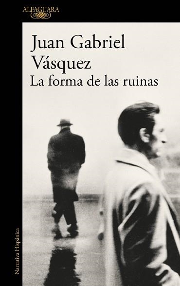 FORMA DE LAS RUINAS, LA | 9788420419497 | VÁSQUEZ, JUAN GABRIEL | Llibreria Aqualata | Comprar llibres en català i castellà online | Comprar llibres Igualada