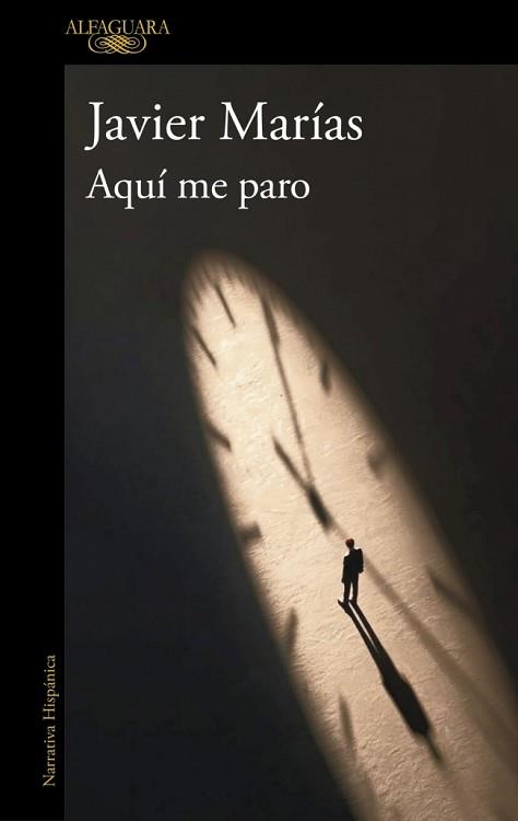 AQUÍ ME PARO | 9791387975449 | MARÍAS, JAVIER | Llibreria Aqualata | Comprar libros en catalán y castellano online | Comprar libros Igualada