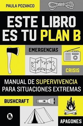 ESTE LIBRO ES TU PLAN B | 9788402431493 | POZANCO, PAULA | Llibreria Aqualata | Comprar llibres en català i castellà online | Comprar llibres Igualada