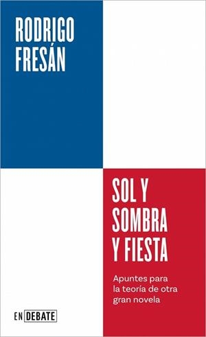 SOL Y SOMBRA Y FIESTA (SERIE ENDEBATE) | 9791387904418 | FRESÁN, RODRIGO | Llibreria Aqualata | Comprar llibres en català i castellà online | Comprar llibres Igualada